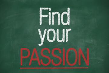 Obraz premium find your passion phrase