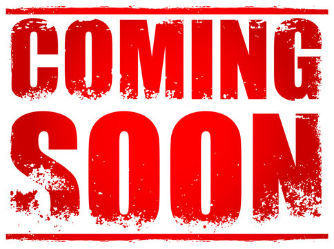 Coming Soon Grungy Text