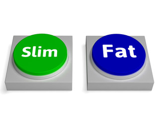 Slim Fat Buttons Shows Thin Or Overweight