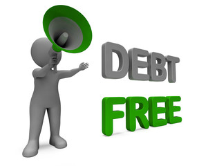 Debt Free Character Means Financial Freedom Credit Or No Liabili