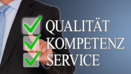 Qualität Kompetenz Service