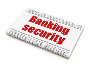 Protection news concept: newspaper headline Banking Security