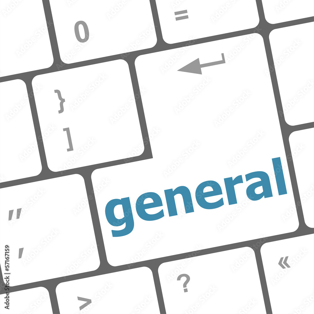 Poster general word on keyboard key, notebook computer button