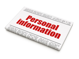 Protection news concept: newspaper headline Personal Information