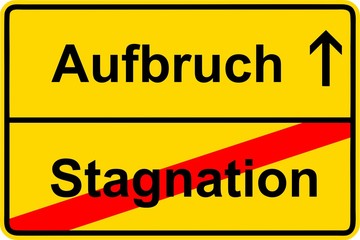 131014-Ortsschild-Aufbruch-Stagnation