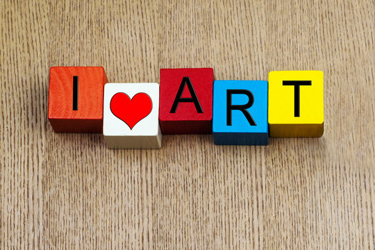 I Love Art  - sign for education, art and culture