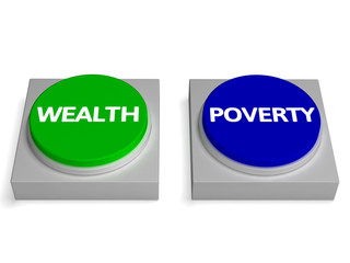 Wealth Poverty Buttons Shows Wealthy Or Penniless