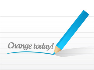 change today written message illustration