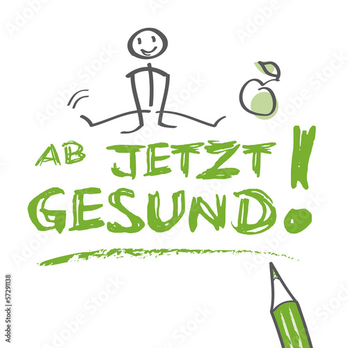 "Ab jetzt gesund, gesund leben" Stockfotos und lizenzfreie Vektoren auf