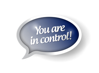 You are in control blue message bubble