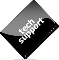 Social media concept: media player interface, tech support