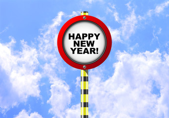 HAPPY NEW YEAR! ROAD SIGN