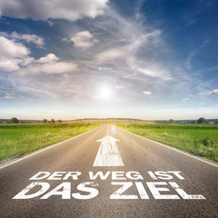 Der Weg ist das Ziel