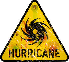 hurricane warning sign, heavy weathered, vector eps 10