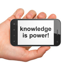 Education concept: Knowledge Is power! on smartphone