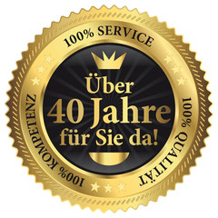 Über 40 Jahre für Sie da! 100% Qualität - Service - Kompetenz