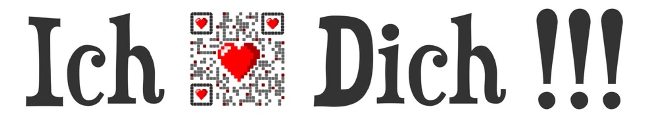 Satz mit QR-Code - Ich liebe Dich !!!