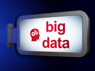 Data concept: Big Data and Head With Gears on billboard