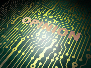Advertising concept: circuit board with Opinion