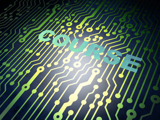Education concept: circuit board with Course