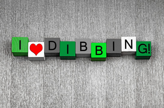 I Love Dibbing - fun sign series for gardening and gardeners