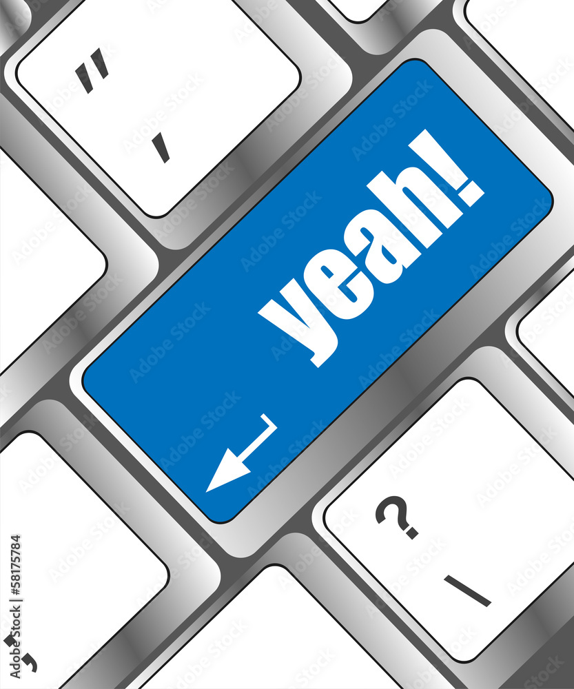 Poster yeah word on computer keyboard key