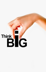 Think big concept