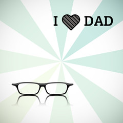 Happy Father's Day Greeting Card / Glasses