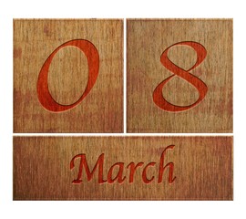Wooden calendar March 8.