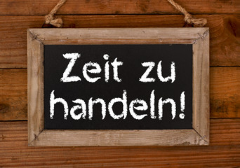 Zeit zu handeln!
