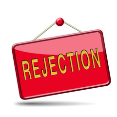 rejection