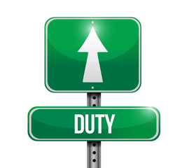 duty road sign illustration design