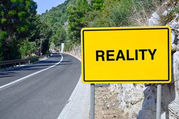 Reality in street sign on motorway