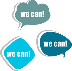 we can. Set of stickers, labels, tags. Template for infographics