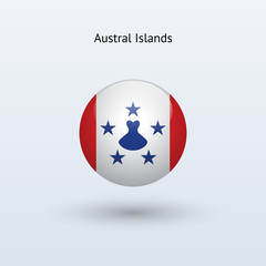 Austral Islands round flag. Vector illustration.