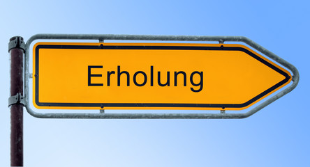 Strassenschild 6 - Erholung