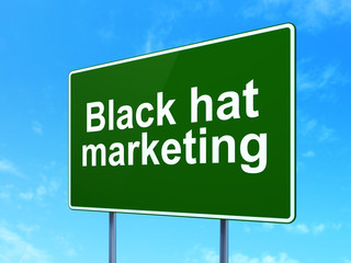 Business concept: Black Hat Marketing on road sign background
