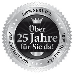 Über 25 Jahre für Sie da! 100% Qualität - Service - Kompetenz
