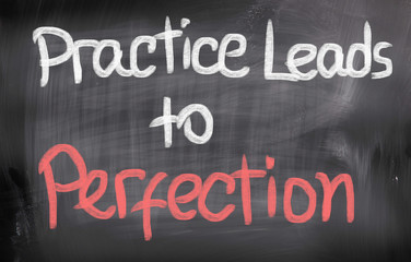 Fototapeta premium Practice Leads To Perfection Concept