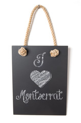 I love Montserrat