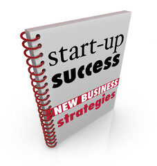 Start-Up Success New Business Strategy Advice Book