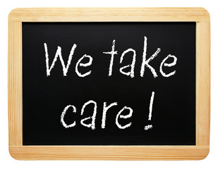 Obraz premium We take care chalkboard