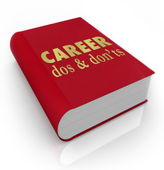 Career Dos Donts Book Manual Job Advice