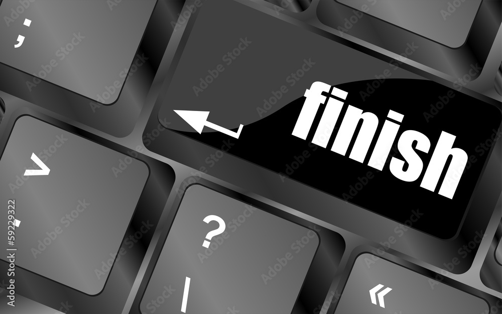 Poster finish button on black internet computer keyboard