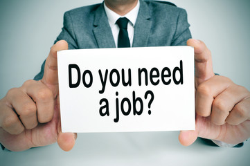 do you need a job