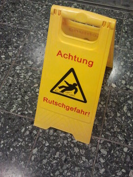 Achtung Rutschgefahr