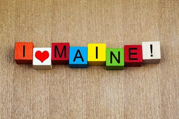 I Love Maine, USA, sign series for American states, travel and h