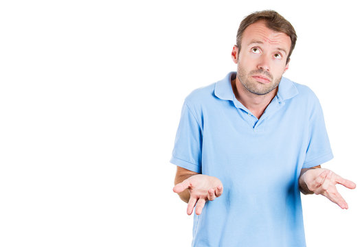 Clueless, ignorant man. So what, I don't know, who cares?