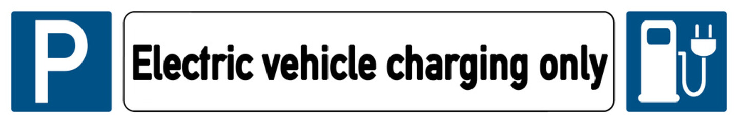 English Signs E301 - electric vehicle charging only