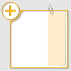 yellow frame for text with a plus sign and notepaper